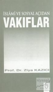 İslami ve Sosyal Açıdan Vakıflar