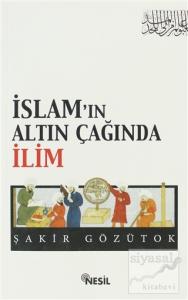 İslam'ın Altın Çağında İlim
