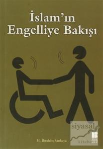 İslam'ın Engelliye Bakışı