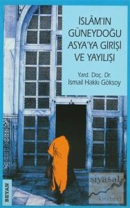İslam'ın Güneydoğu Asya'ya Girişi ve Yayılışı