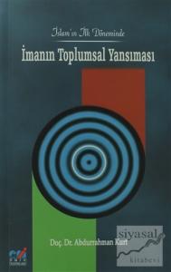 İslam'ın İlk Döneminde İmanın Toplumsal Yansıması