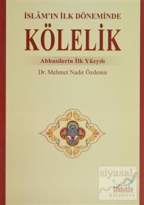 İslam'ın İlk Döneminde Kölelik