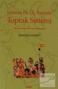 İslamın İlk Üç Asrında Toprak Sistemi