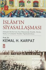 İslam'ın Siyasallaşması (Ciltli)