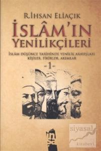 İslam'ın Yenilikçileri 1. Cilt