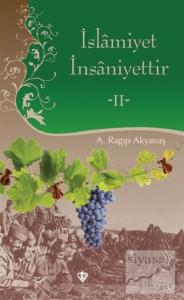 İslamiyet İnsaniyettir 2 (Ciltli)