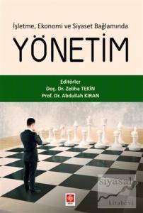 İşletme, Ekonomi ve Siyaset Bağlamında Yönetim