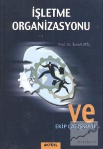 İşletme Organizasyonu ve Ekip Çalışması