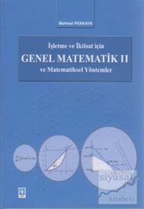 İşletme ve İktisat İçin Genel Matematik ve Matematiksel Yöntemler 2