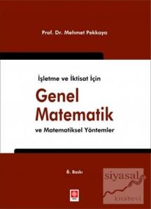 İşletme ve İktisat için Genel Matematik ve Matematiksel Yöntemler