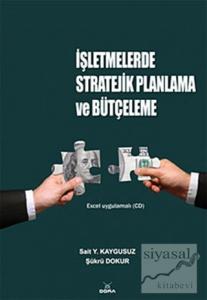 İşletmelerde Stratejik Planlama ve Bütçeleme (Ciltli)