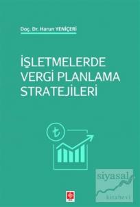 İşletmelerde Vergi Planlama Stratejileri Harun Yeniçeri