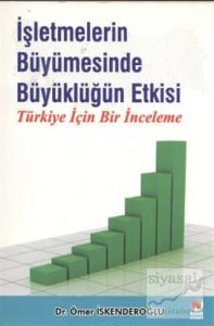 İşletmelerin Büyümesinde Büyüklüğün Etkisi