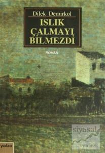 Islık Çalmayı Bilmezdi