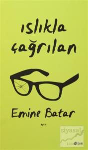 Islıkla Çağrılan