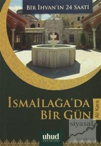 İsmailağa'da Bir Gün