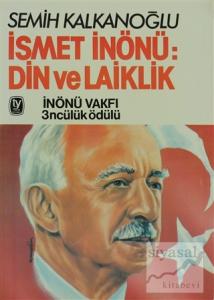 İsmet İnönü: Din ve Laiklik