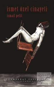 İsmet Özel Cinayeti
