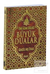 İsmi Azam Sırları ve Büyük Dualar