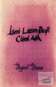 İsmi Lazım Değil Cismi Aşk
