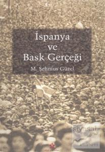 İspanya ve Bask Gerçeği