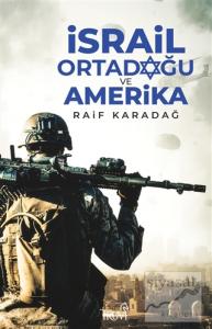 İsrail Ortadoğu ve Amerika
