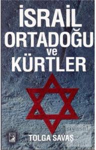 İsrail Ortadoğu ve Kürtler