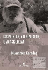 Issızlıklar, Yalnızlıklar, Umarsızlıklar (Ciltli)