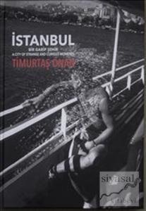 İstanbul Bir Garip Şehir (Ciltli)