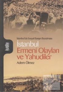 İstanbul Ermeni Olayları ve Yahudiler