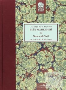 İstanbul Kadı Sicilleri - Eyüb Mahkemesi 19 Numaralı Sicil (Ciltli)