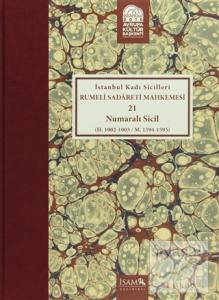 İstanbul Kadı Sicilleri - Rumeli Sadareti Mahkemesi 21 Numaralı Sicil Cilt 15 (H.1002-1003 / M. 1594-1595) (Ciltli)