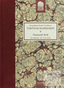 İstanbul Kadı Sicilleri : Üsküdar Mahkemesi 9 Numaralı Sicil (Ciltli)