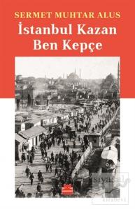 İstanbul Kazan Ben Kepçe