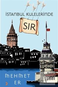 İstanbul Kulelerinde Sır