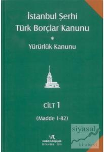 İstanbul Şerhi Türk Borçlar Kanunu ve Yürürlük Kanunu (4 Cilt Takım) (Ciltli)