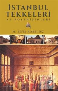 İstanbul Tekkeleri ve Postnişinleri