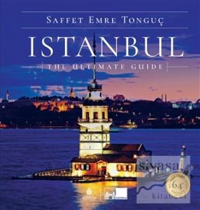 Istanbul The Ultimate Guide