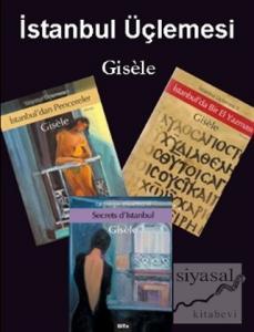 İstanbul Üçlemesi "Gisele" (3 Kitap Takım)
