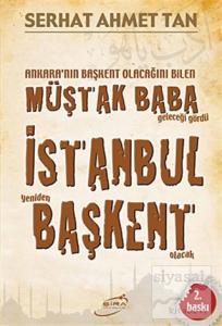 İstanbul Yeniden Başkent Olacak