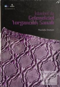 İstanbul'da Geleneksel Yorgancılık Sanatı