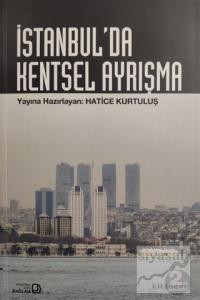 İstanbul'da Kentsel Ayrışma
