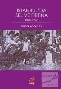 İstanbul'da Sel ve Fırtına (1889 - 1924)