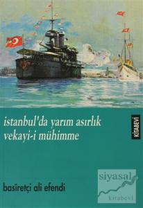 İstanbul'da Yarım Asırlık Vekayi-i Mühimme