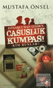 İstanbul'dan İzmir'e Casusluk Kumpası