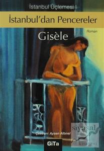 İstanbul'dan Pencereler İstanbul Üçlemesi 1