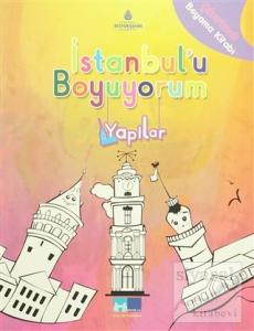 İstanbul'u Boyuyorum Yapılar