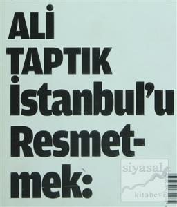 İstanbul'u Resmetmek
