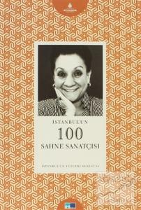 İstanbul'un 100 Sahne Sanatçısı