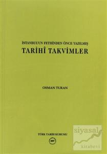 İstanbul'un Fethinden Önce Yazılmış Tarihi Takvimler